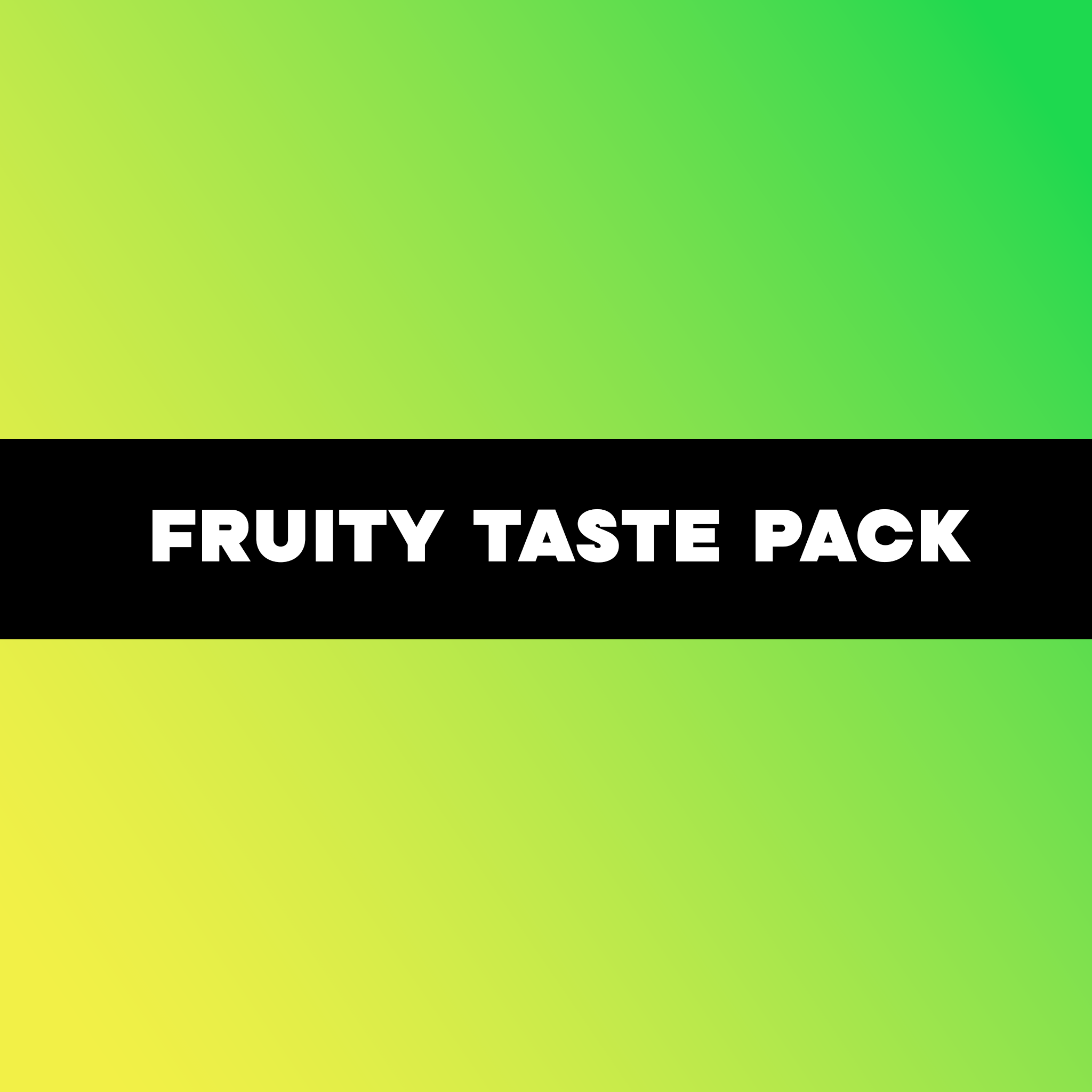 Fruity Taste Pack
