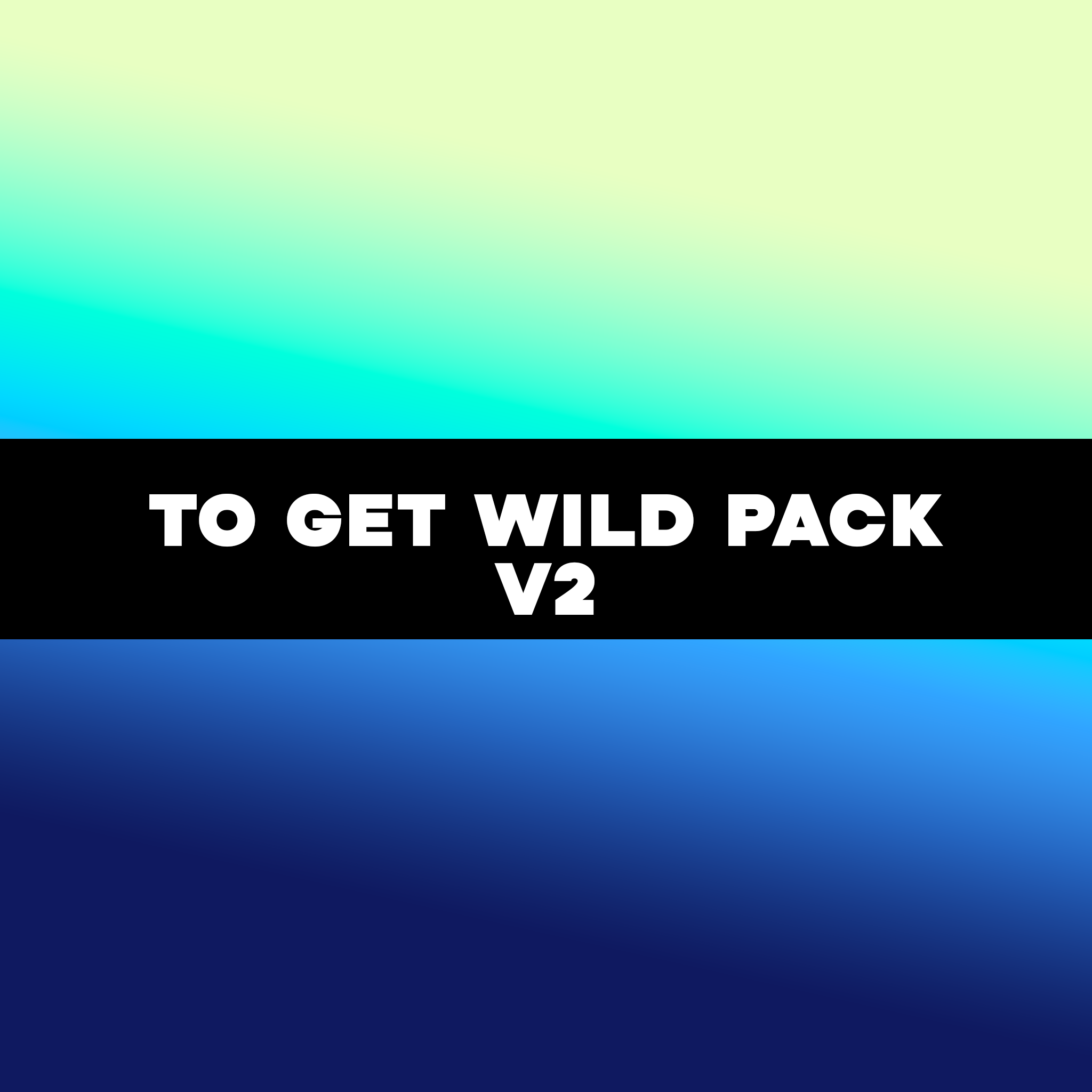 ენერგეტიკული ნაკრები  - To Get Wild Pack v2